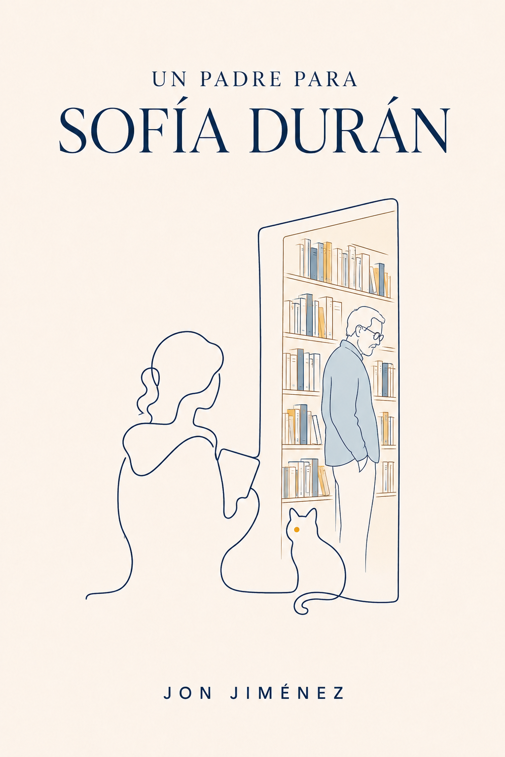 Portada del libro Un padre para Sofía Durán, de Jon Jiménez Sánchez